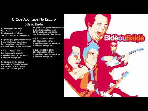 O Que Acontece No Escuro! - Bide ou Balde