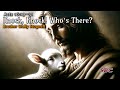 Knock Knock Who S There Acts 16 19 31 Brother Wally Stogneff
