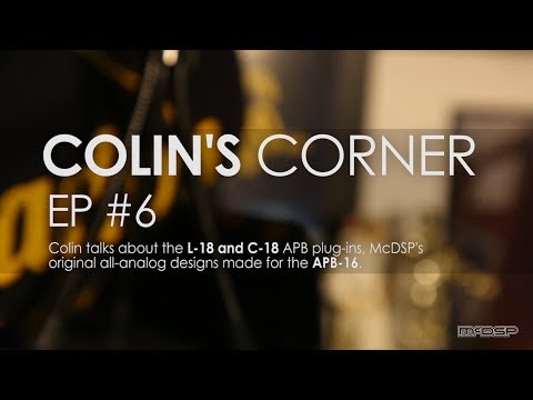 Colin's Corner (In the Office) EP#6 - APB L-18 and C-18 (5/5)