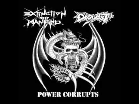 Extinction of Mankind - Disgust - Power corrupts SPLIT