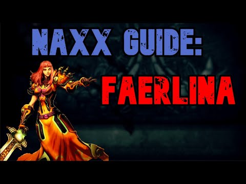 WoW Classic - Naxx Guide: Grand Widow Faerlina - Clear & Clean