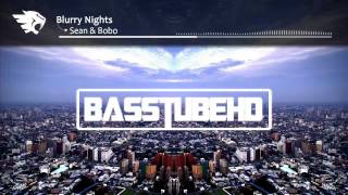 Download lagu Sean&Bobo - Blurry Nights [bass boost] HQ mp3