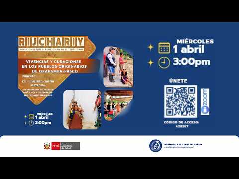 10° Rijchariy: VIVENCIAS Y CURACIONES EN LOS PUEBLOS ORIGINARIOS DE OXAPAMPA-PASCO