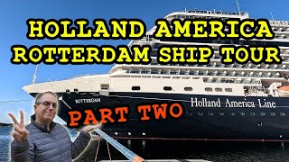 PART TWO - Holland America Rotterdam Cruise Ship Tour!