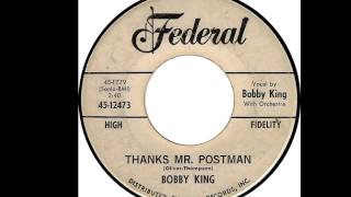 Bobby King / Thanks Mr Postman