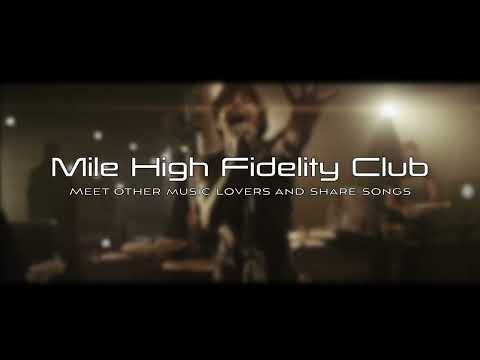 Mile High Fidelity Club Promo