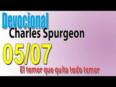 Devocional Charles Spurgeon 05/07 - El temor que quita todo temor