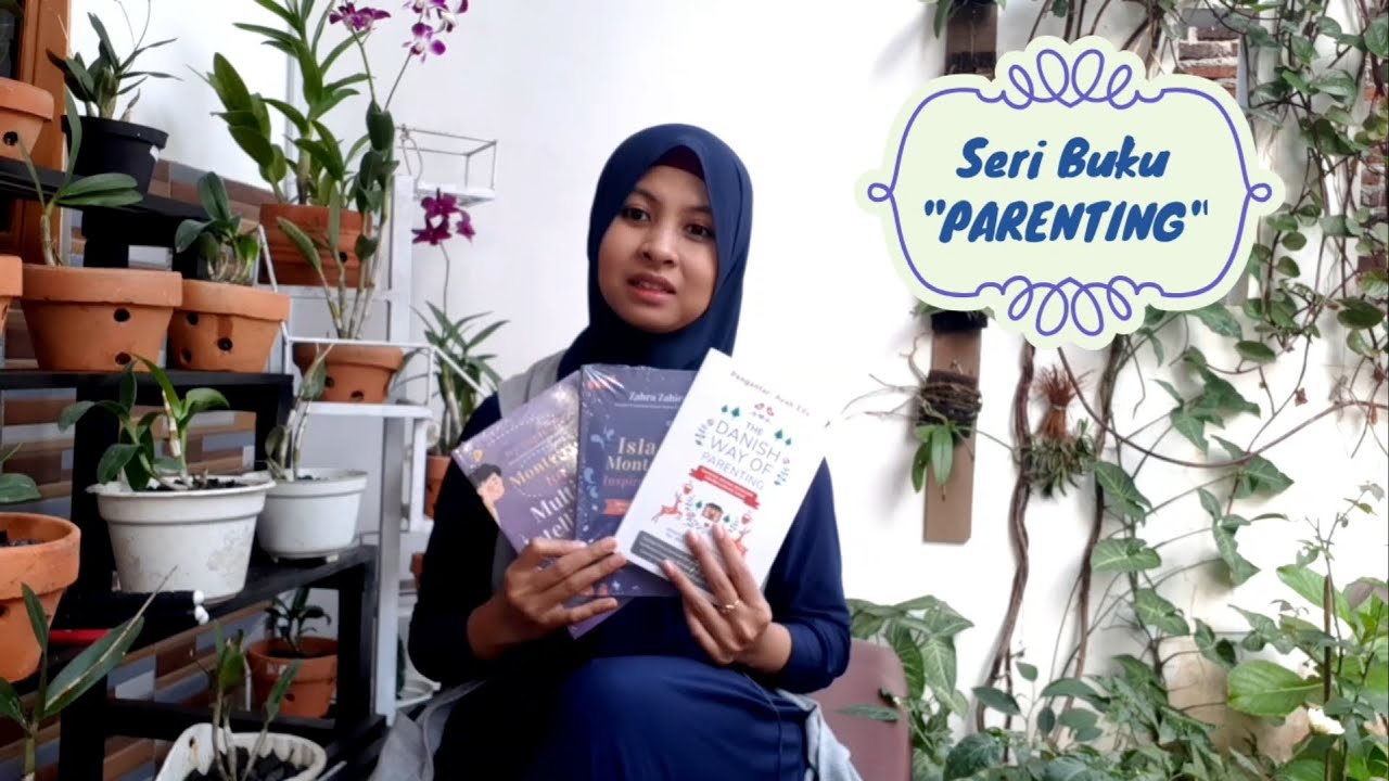 BUKU PARENTING ITU PENTING!! | BOOK HAUL SERI BUKU PARENTING