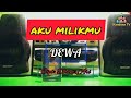 Dewa Aku Milikmu With Lyrics Jajal Kaset Pita 111
