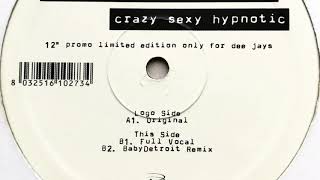 Professional Losers - Crazy Sexy Hypnotic (Original)