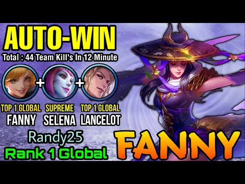 Auto-Win!! 100% Brutal Team 44 Kills in 12 Minute - Top 1 Global Fanny by Randy25 - MLBB
