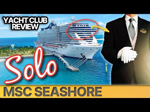 MSC Yacht Club Full Experience | Seashore Cruise + Ocean Cay Extras