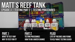 preview picture of video 'Matt's Reef Tank | Episode 3 | Testing Part 2 -- the Procedures'