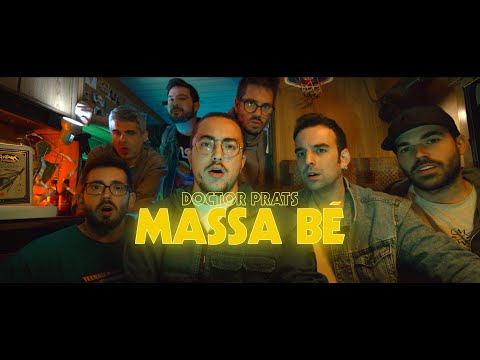 Doctor Prats - Massa bé (Vídeo Oficial)