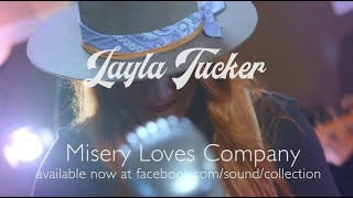 Layla Tucker - Misery Loves Company  (Official Music Video)