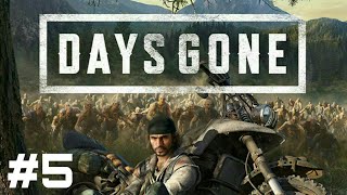 【DAYS GONE】 #5 ぴん吉のゆるりデイズゴーンの旅