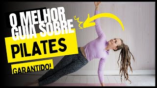 O MELHOR GUIA SOBRE PILATES - ACESSE AQUI