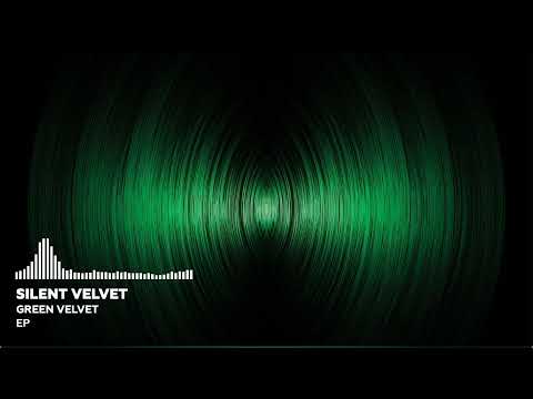 Silent Velvet - Green Velvet (Melodic Techno)
