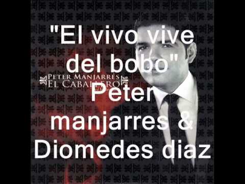 EL VIVO VIVE DEL BOBO - peter manjarres a duo con diomedes diaz