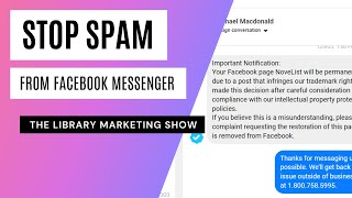 Stop Annoying (and Potentially Dangerous) Facebook Messenger Spam in 30 Seconds Flat
