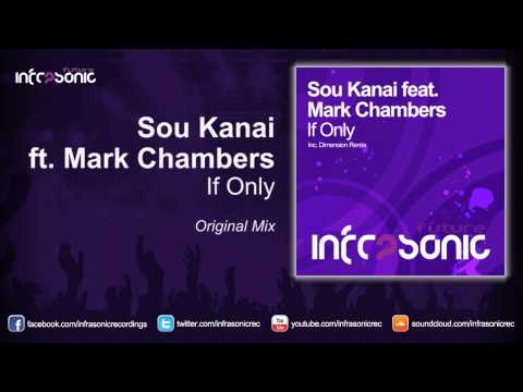 Sou Kanai feat. Mark Chambers - If Only (Original Mix)