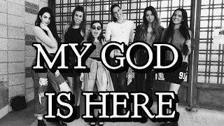 My God Is Here -  Cimorelli (lyrics)