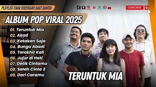 Download lagu TERUNTUK MIA - Nuh | AKAD - Payung Teduh | BUNGA ABADI - Rio Clappy || LAGU POP TERPOPULER 2025 mp3 Download lagu TERUNTUK MIA - Nuh | AKAD - Payung Teduh | BUNGA ABADI - Rio Clappy || LAGU POP TERPOPULER 2025 mp3