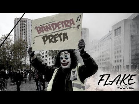 Bandeira Preta - Flake Rock Inc. [VIDEOCLIPE OFICIAL] - Rock Nacional | Rock Protesto