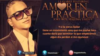 Amor En Practica (Remix) - J Alvarez Ft Jory, Maluma y Ken-Y (Original) (Video Music) 2014