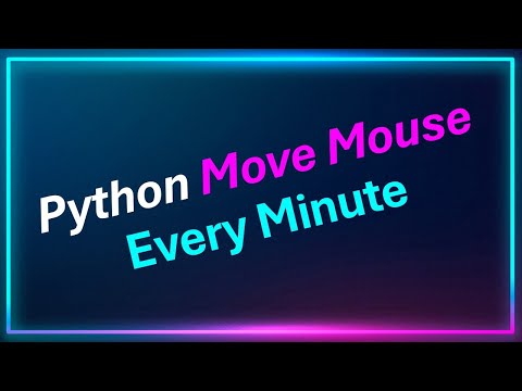Python Script To Move Mouse Every Minute