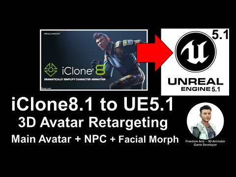 iClone 8.1 Avatar to Unreal Engine 5.1 - Retarget - Main Avatar - NPC - Full Tutorial