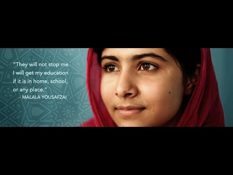 For Malala:  