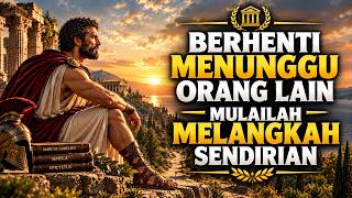 Belajar Melangkah Tanpa Siapa Pun Dan Lihat Sejauh Apa Kamu Melangkah | Stoikism