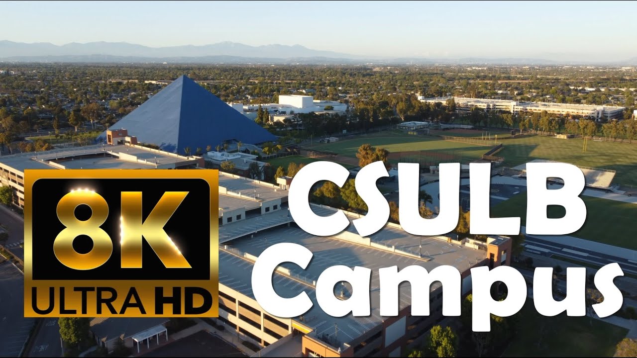 California State University, Long Beach | CSULB | 8K Campus Drone Tour