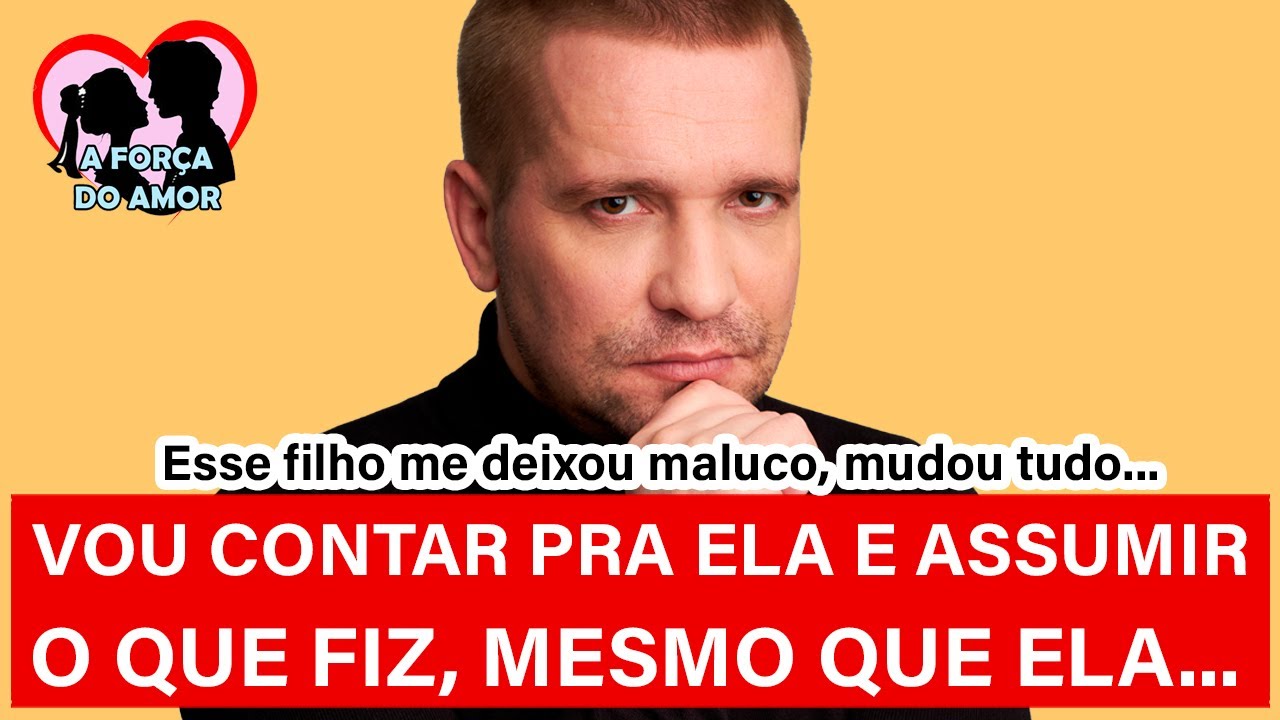 VOU CONTAR PRA ELA E ASSUMIR O QUE FIZ, MESMO QUE ELA... |RENATO GAUCHO|