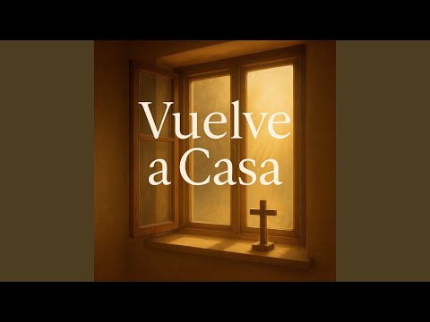Vuelve a Casa