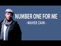 Maher Zain - Number One For Me [Lyrics]