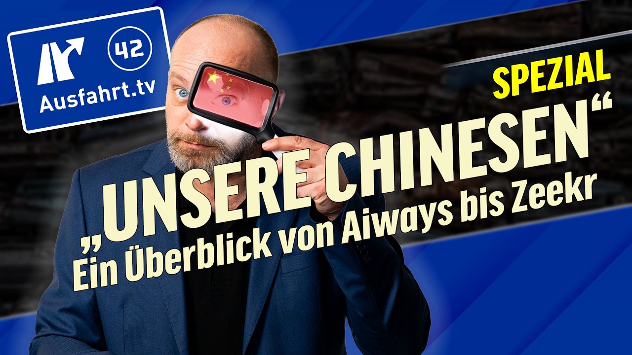Überblick: Alle China-Autos und -Marken in Deutschland | Ausfahrt.tv Show Spezial s01e20