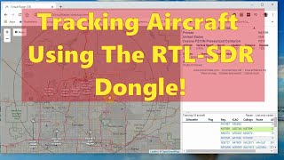 Tracking Aircraft Using the RTL SDR Dongle