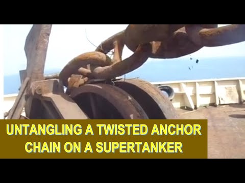 Clearing a twisted anchor chain on a supertanker