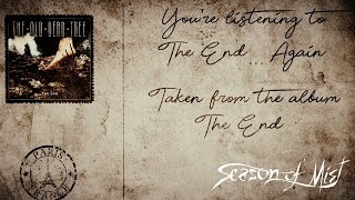 The Old Dead Tree - The End...Again (official lyric video)