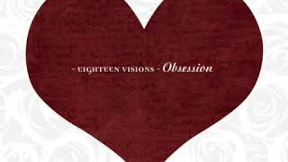 Eighteen Visions - Bleed By Yourself