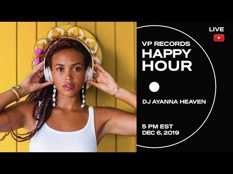 VP Happy Hour - Music by  DJ Ayanna Heaven