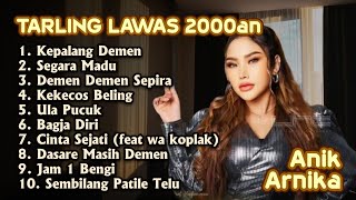 Download lagu ANIK ARNIKA TARLING LAWAS FULL ALBUM PILIHAN TERBAIK mp3