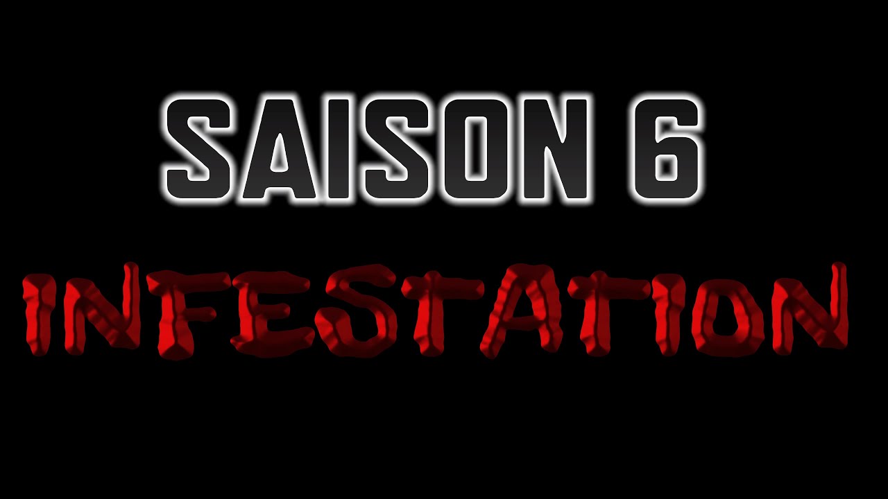 Visuel de Saison 6 — Infestation
