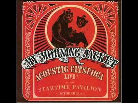 My Morning Jacket - The Bear