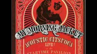 My Morning Jacket - The Bear