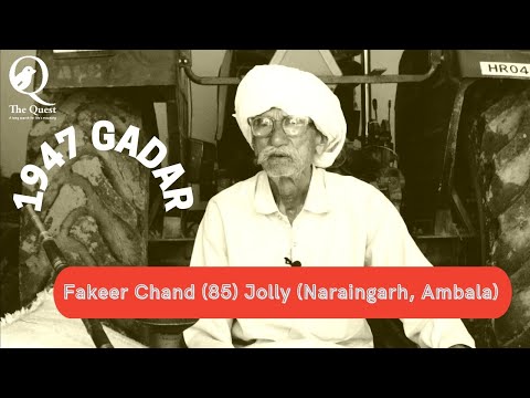 1947 Partition Stories Bantware ki Baatein | Ch Fakeer Chand vill Jolly ( NarainGarh, Ambala )