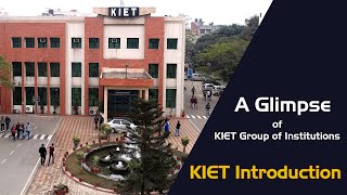 A Glimpse of KIET Group of Institutions | KIET Introduction
