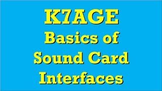 Basics of Ham Radio Sound Card Interfaces PSK 31 and other Digital Modes